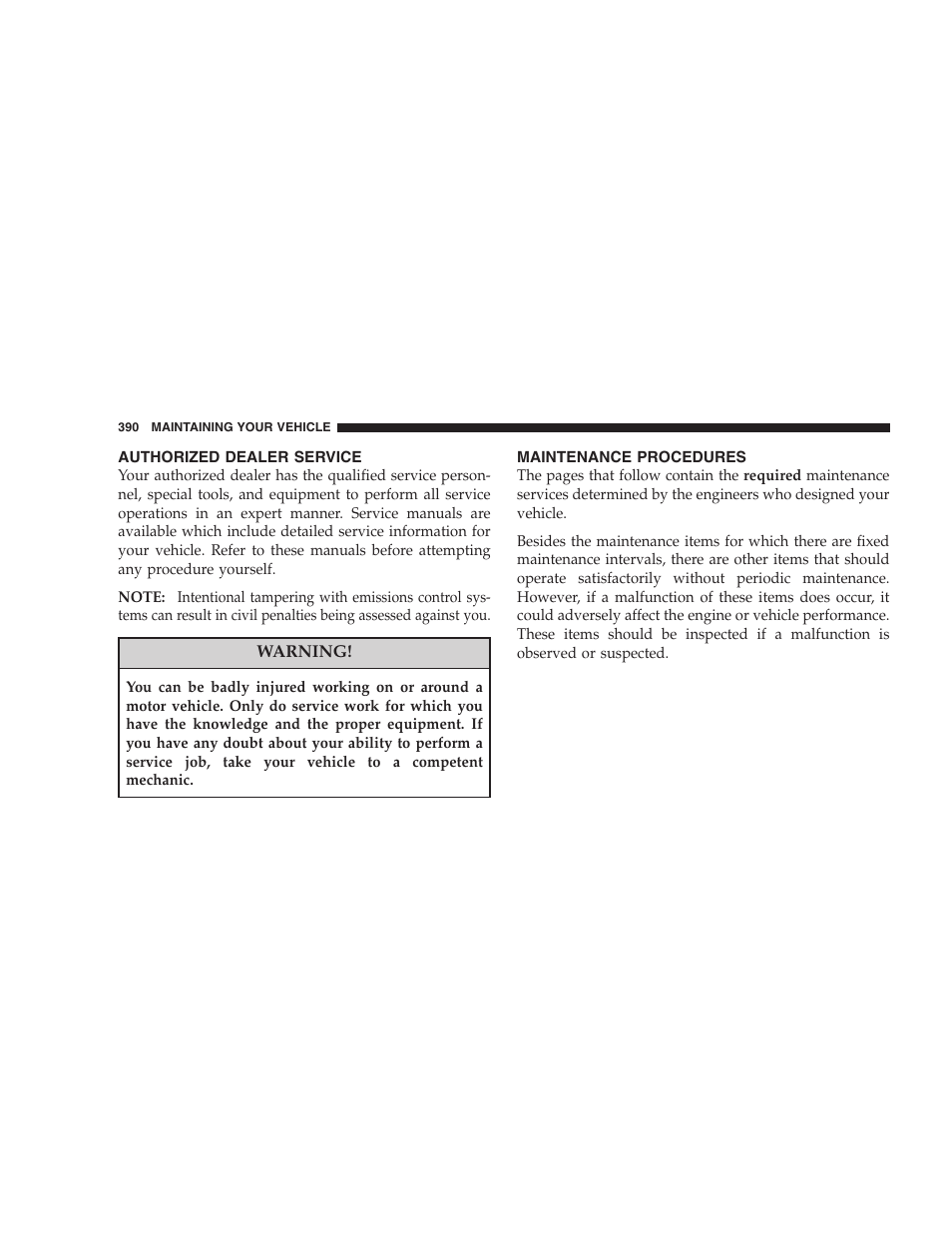 Maintenance procedures, 1l engine compartment | Chrysler 2008 300 SRT User Manual | Page 392 / 482