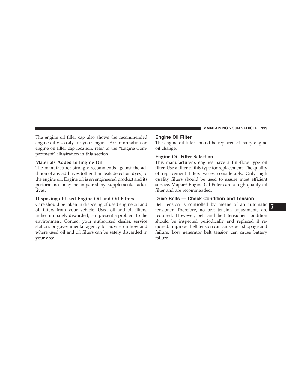 Engine oil filter, Drive belts - check condition and tension, Replacement parts | Chrysler 2008 300 SRT User Manual | Page 395 / 482