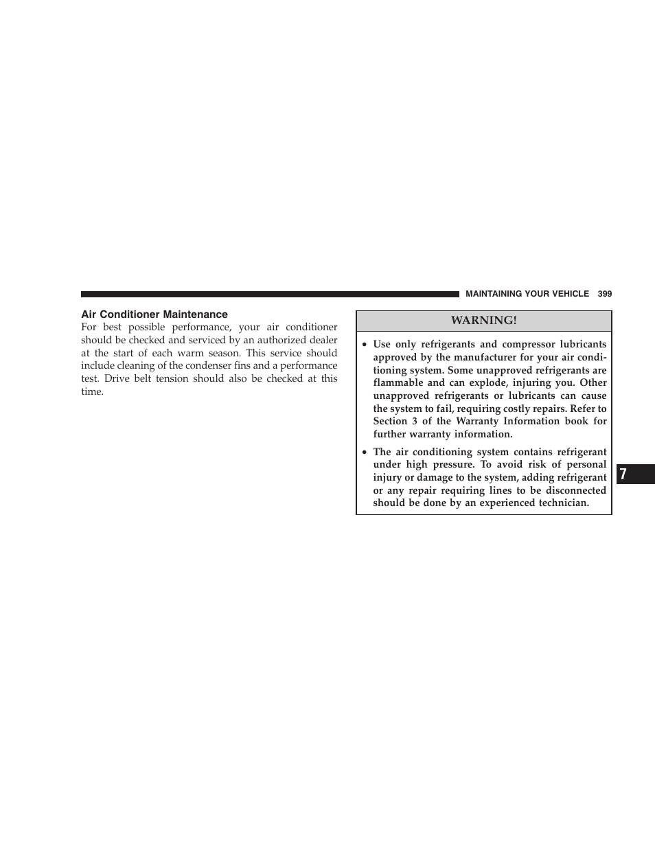 Air conditioner maintenance, Fuel filter, Catalytic converter | Chrysler 2008 300 SRT User Manual | Page 401 / 482