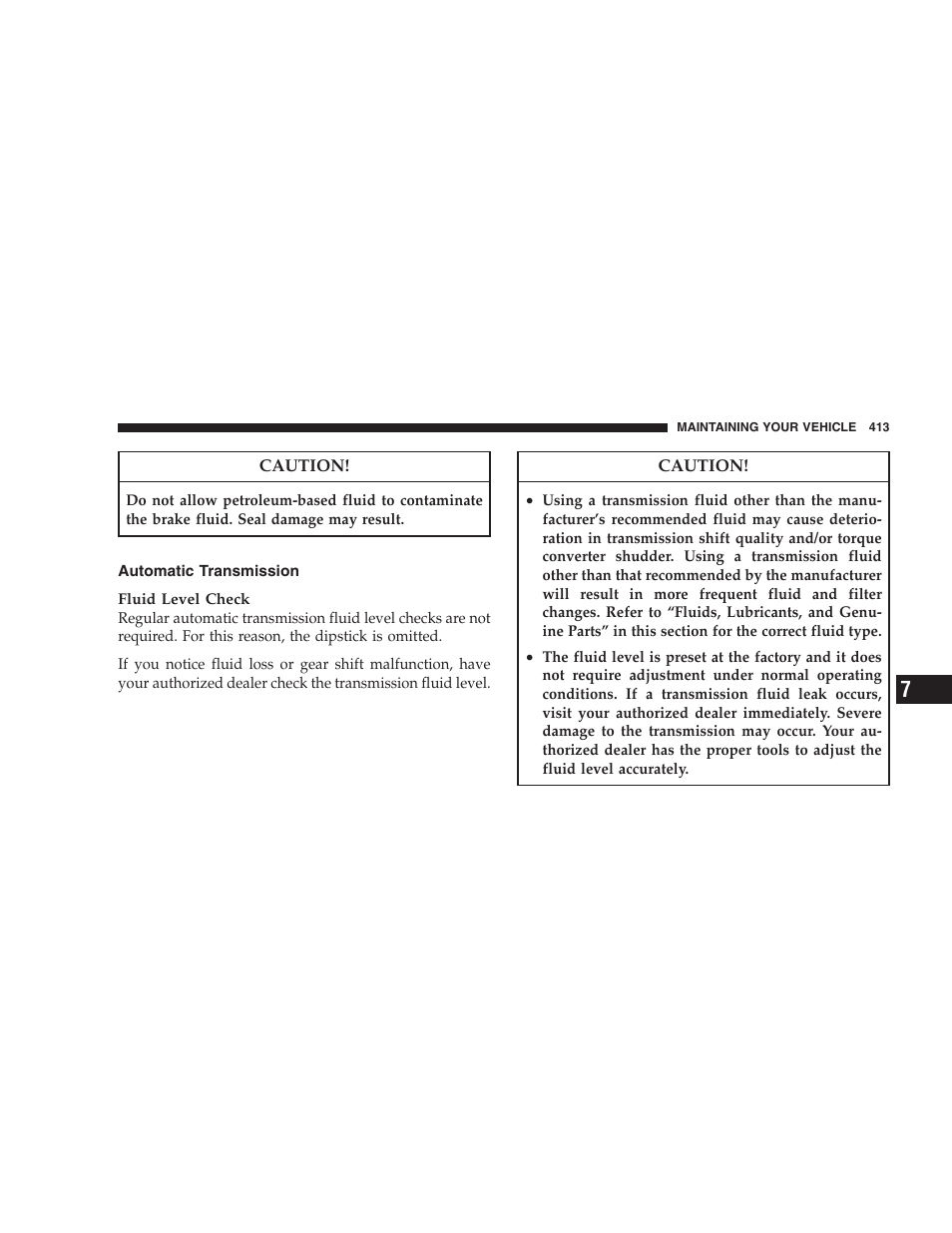 Automatic transmission, Brake system | Chrysler 2008 300 SRT User Manual | Page 415 / 482