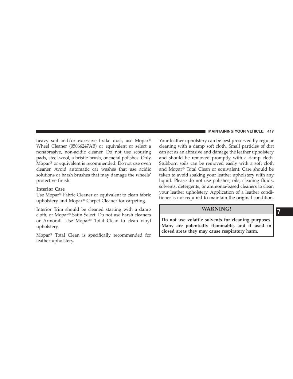 Front and rear wheel bearings, Appearance care and protection from, Corrosion | Chrysler 2008 300 SRT User Manual | Page 419 / 482