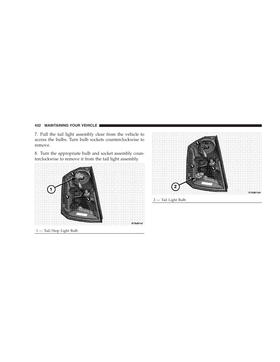 Tail/stop, tail, turn signal light, and backup, Light | Chrysler 2008 300 SRT User Manual | Page 434 / 482