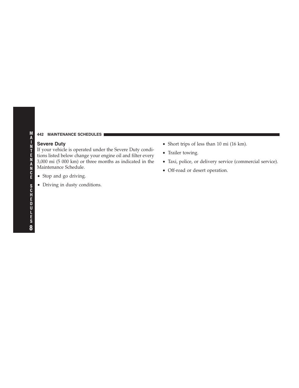 Severe duty, Required maintenance intervals | Chrysler 2008 300 SRT User Manual | Page 444 / 482