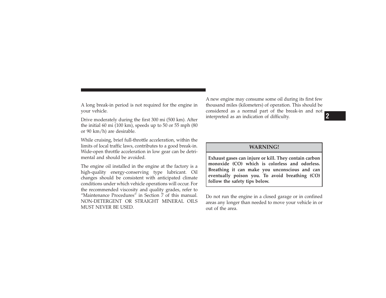 Engine break-in recommendations, Safety tips, Exhaust gas | Chrysler 2008 PT Cruiser User Manual | Page 117 / 491