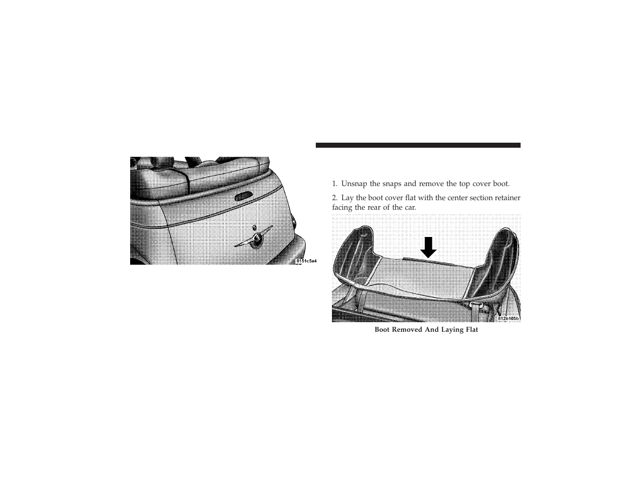 Convertible top boot cover removal and storage, Convertible top boot cover removal and, Storage | Chrysler 2008 PT Cruiser User Manual | Page 134 / 491