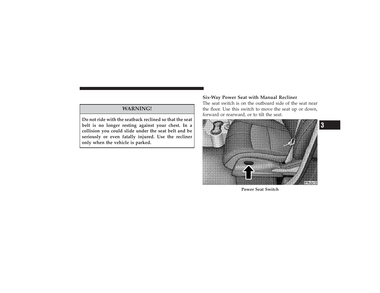 Power seat adjuster - if equipped, Power seat adjuster — if equipped | Chrysler 2008 PT Cruiser User Manual | Page 167 / 491