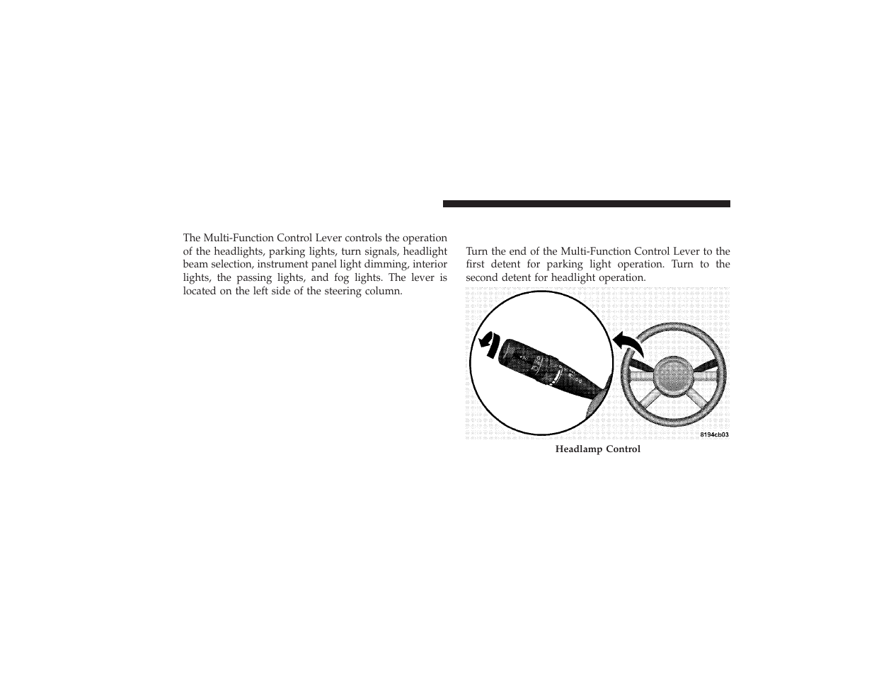 Multi-function control lever, Headlights, parking lights, instrument panel, Lights | Chrysler 2008 PT Cruiser User Manual | Page 188 / 491