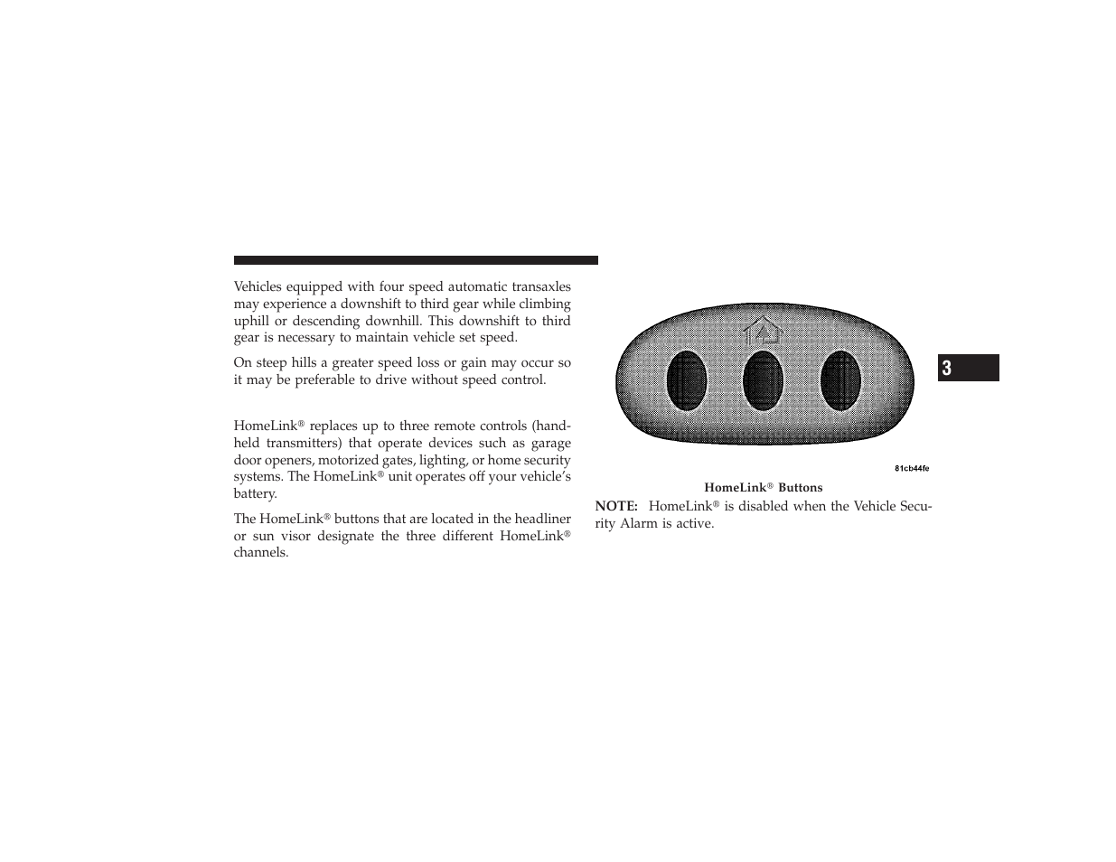 Garage door opener - if equipped, Garage door opener — if equipped | Chrysler 2008 PT Cruiser User Manual | Page 199 / 491
