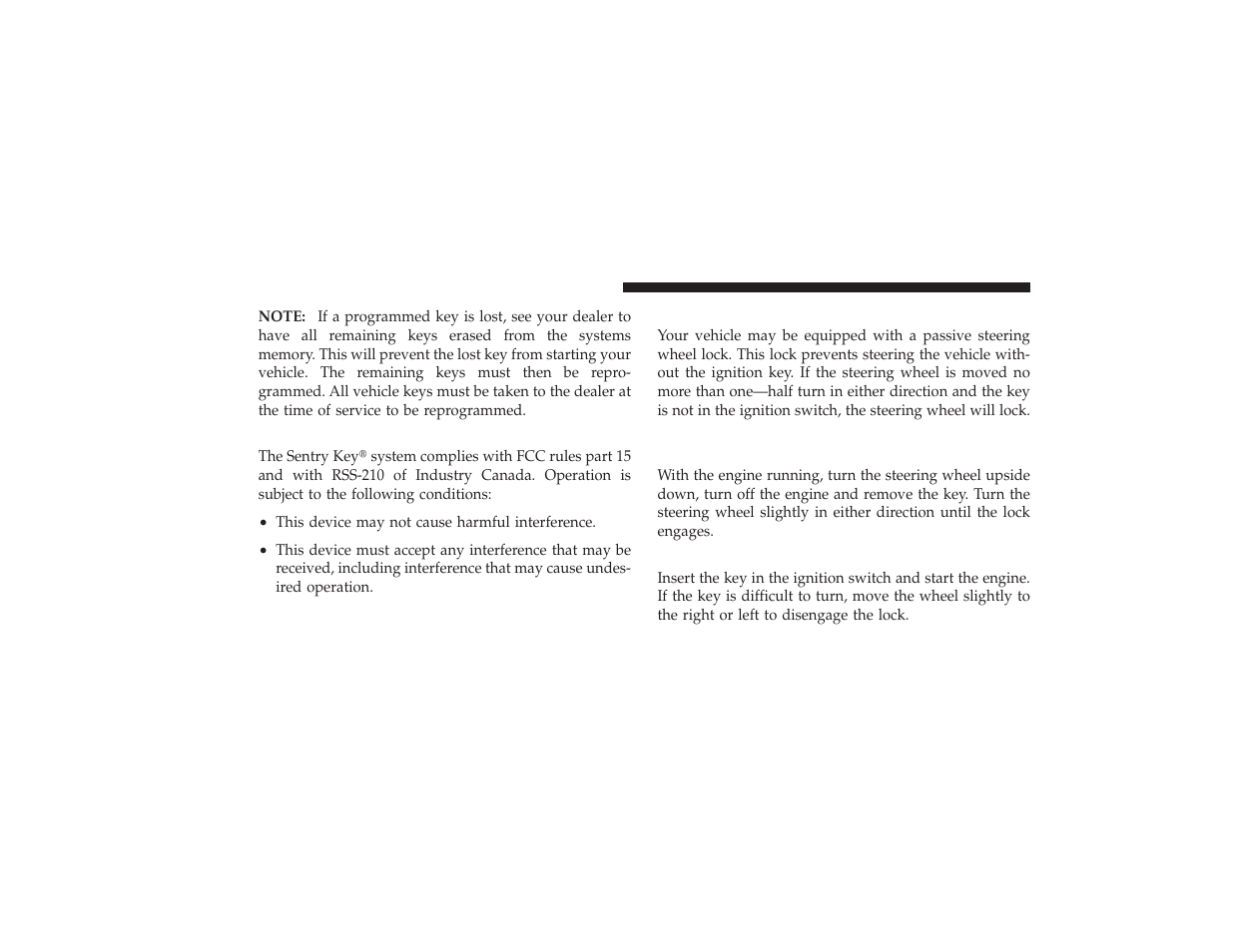 General information, Steering wheel lock - if equipped, If you wish to manually lock the steering wheel | To release the steering wheel lock, Steering wheel lock — if equipped, If you wish to manually lock the steering, Wheel | Chrysler 2008 PT Cruiser User Manual | Page 20 / 491