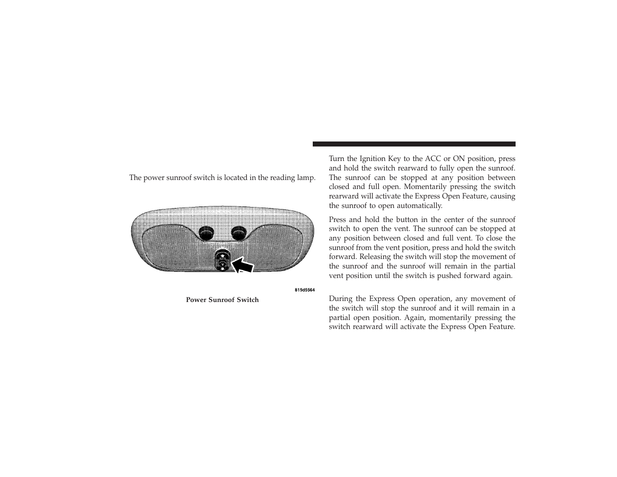 Power sunroof (sedan only) - if equipped, Express open feature, Power sunroof (sedan only) — if equipped | Chrysler 2008 PT Cruiser User Manual | Page 206 / 491