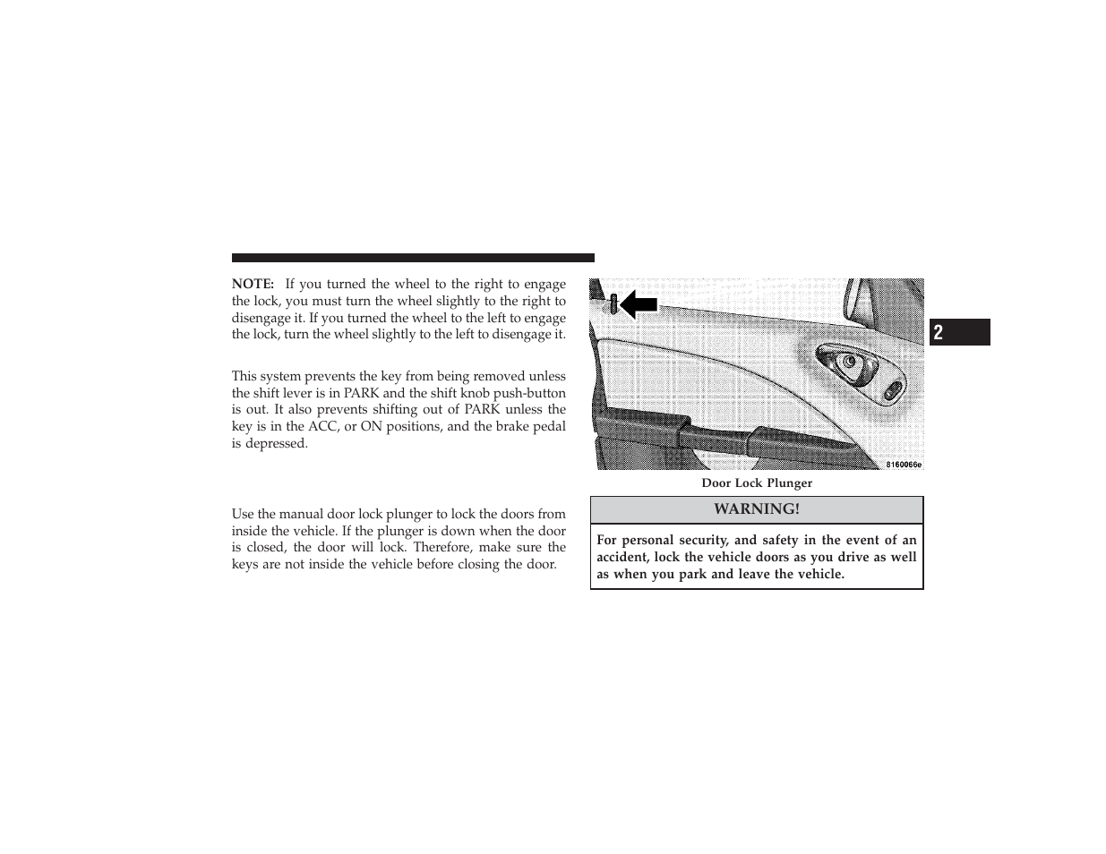 Automatic transaxle ignition interlock system, Door locks, Manual door locks | Chrysler 2008 PT Cruiser User Manual | Page 21 / 491