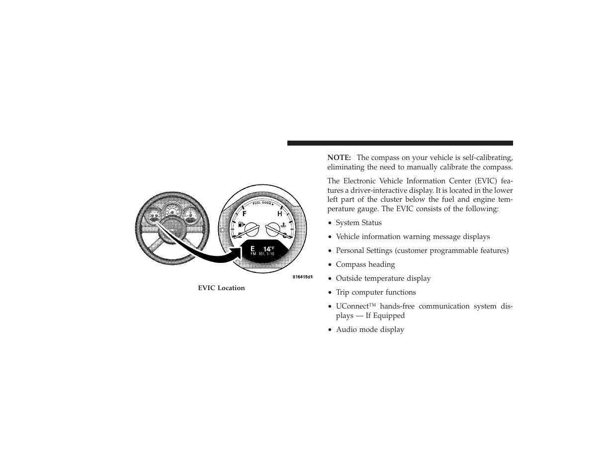 Electronic vehicle information center (evic) – if, Equipped | Chrysler 2008 PT Cruiser User Manual | Page 242 / 491