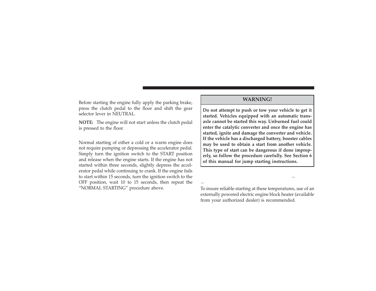 Manual transaxle, Normal starting, Extremely cold weather (below ϫ20°f or | Ϫ29°c) | Chrysler 2008 PT Cruiser User Manual | Page 294 / 491