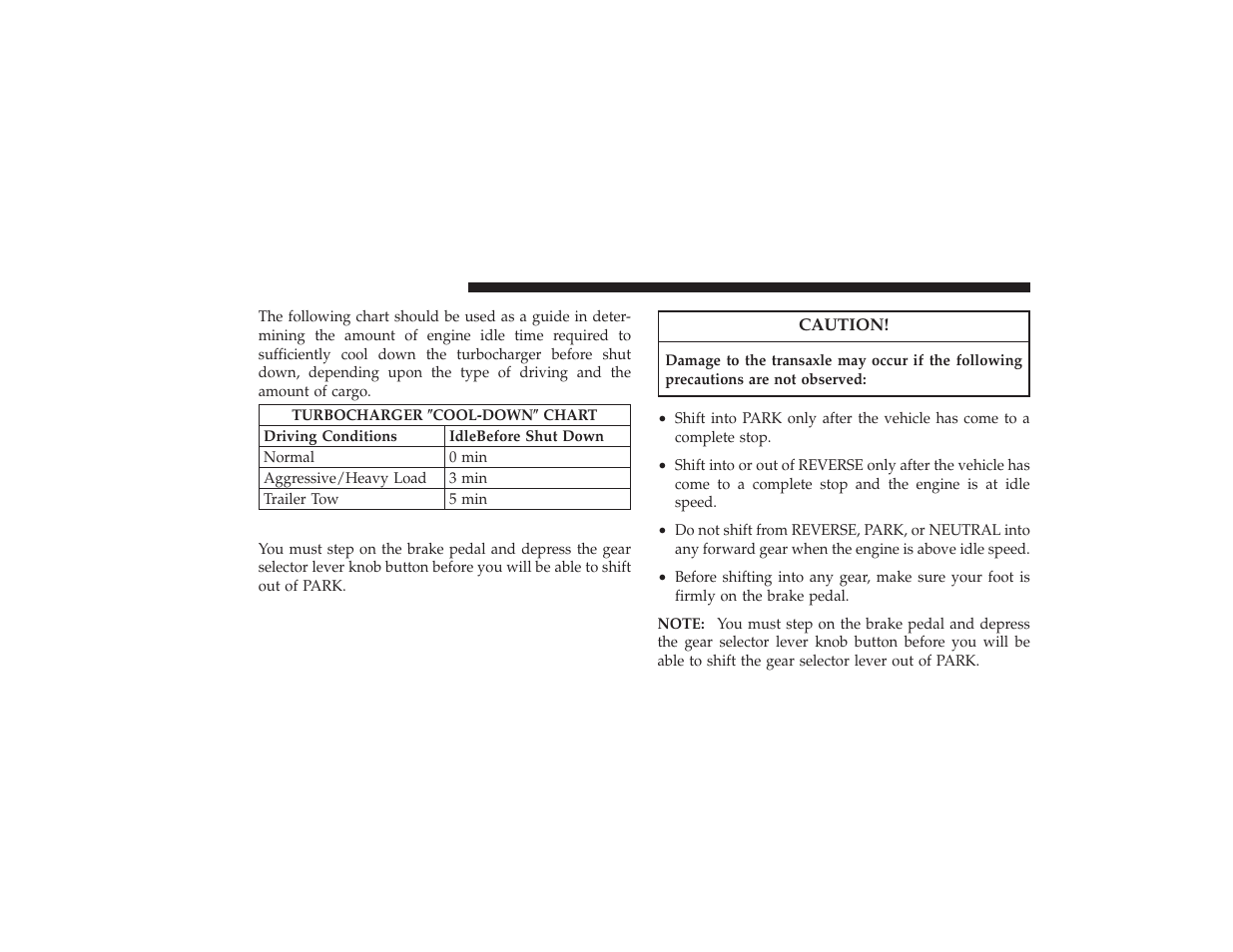 Automatic transaxle - if equipped, Automatic transaxle — if equipped | Chrysler 2008 PT Cruiser User Manual | Page 296 / 491
