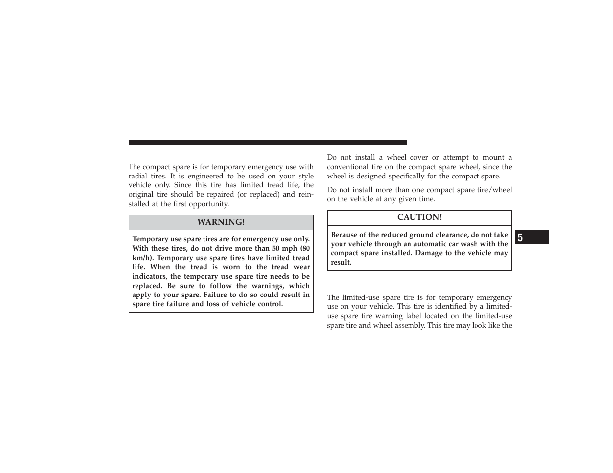 Compact spare tire - if equipped, Limited-use spare - if equipped, Compact spare tire — if equipped | Limited-use spare — if equipped | Chrysler 2008 PT Cruiser User Manual | Page 327 / 491