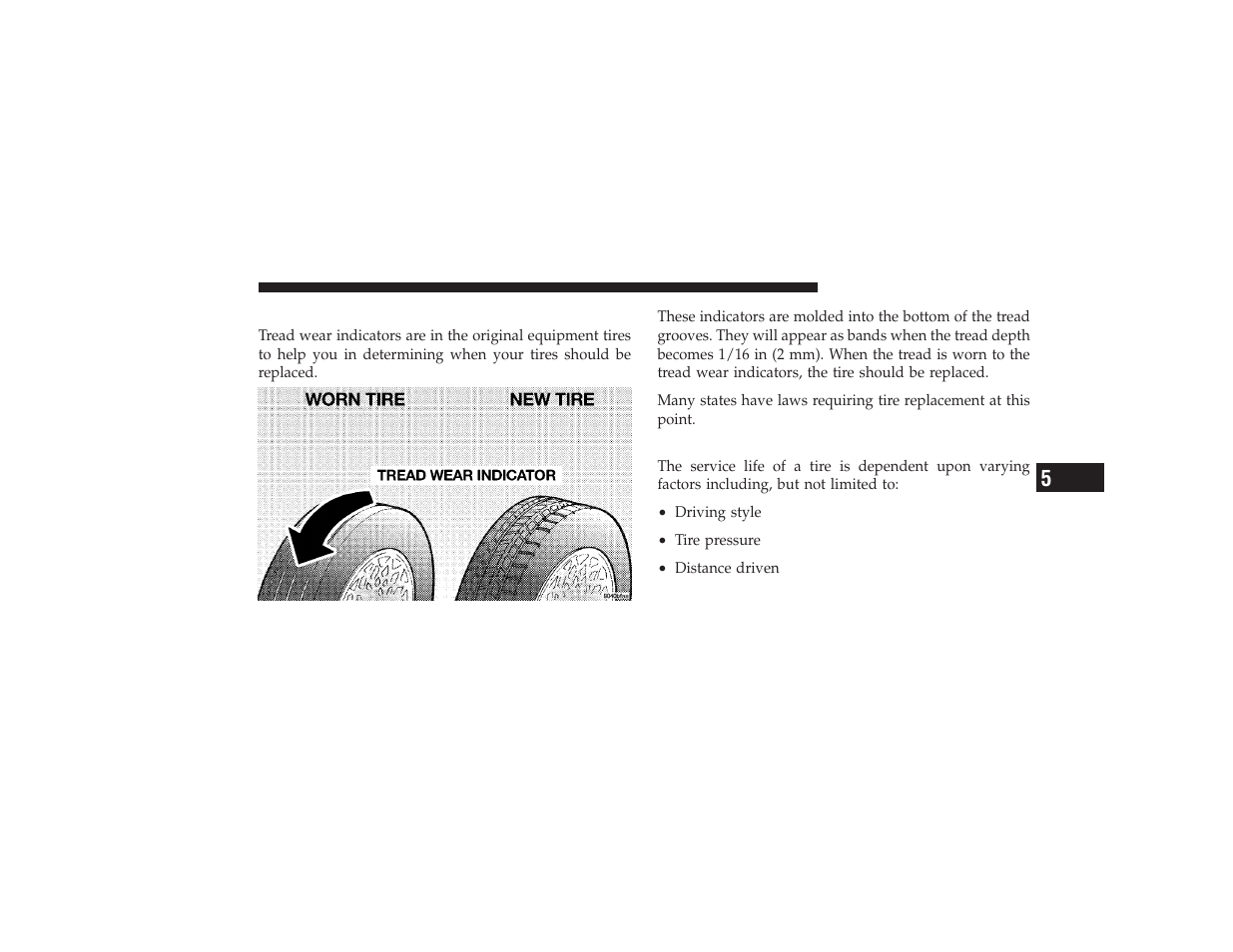 Tread wear indicators, Life of tire | Chrysler 2008 PT Cruiser User Manual | Page 329 / 491