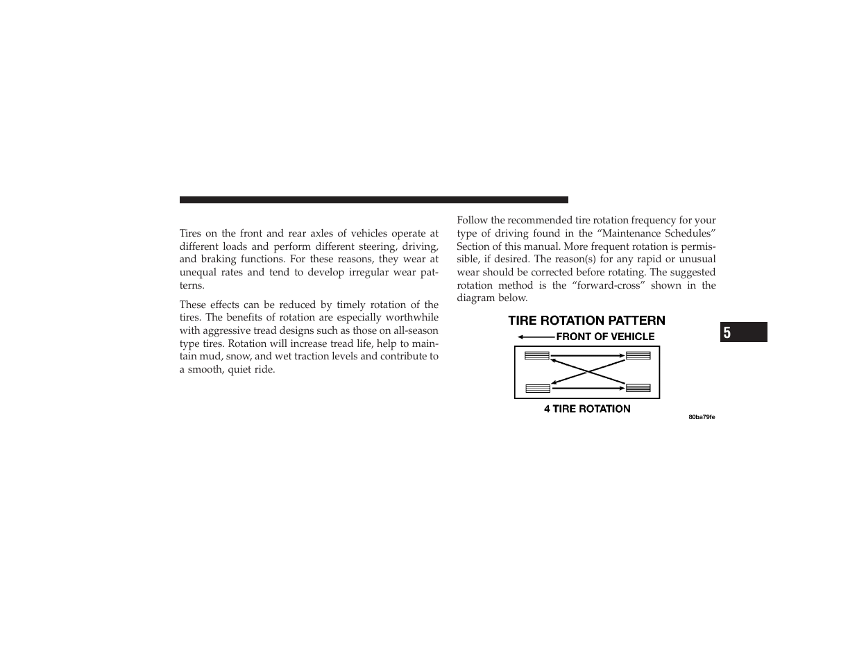 Tire rotation recommendations | Chrysler 2008 PT Cruiser User Manual | Page 333 / 491