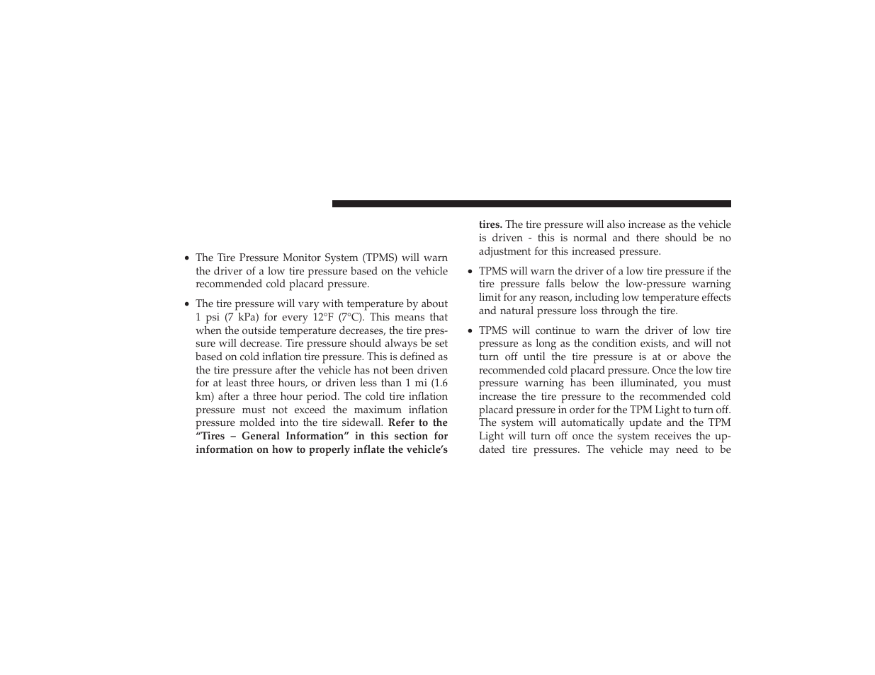Tire pressure monitor system (tpms) - if equipped, Tire pressure monitor system (tpms), If equipped | Chrysler 2008 PT Cruiser User Manual | Page 334 / 491