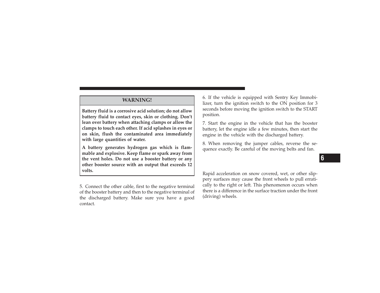 Driving on slippery surfaces, Acceleration | Chrysler 2008 PT Cruiser User Manual | Page 371 / 491