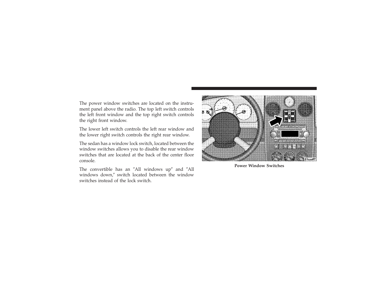 Power windows | Chrysler 2008 PT Cruiser User Manual | Page 44 / 491