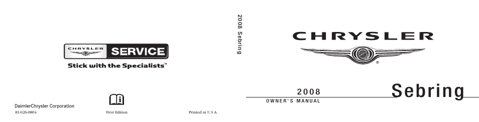 Chrysler 2008 Sebring Sedan User Manual | 494 pages