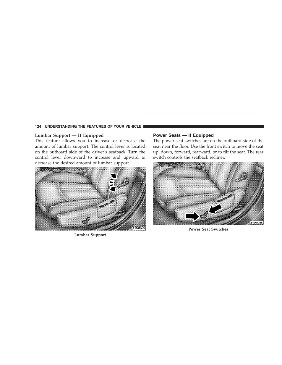 Power seats - if equipped, Power seats — if equipped | Chrysler 2008 Sebring Sedan User Manual | Page 126 / 494