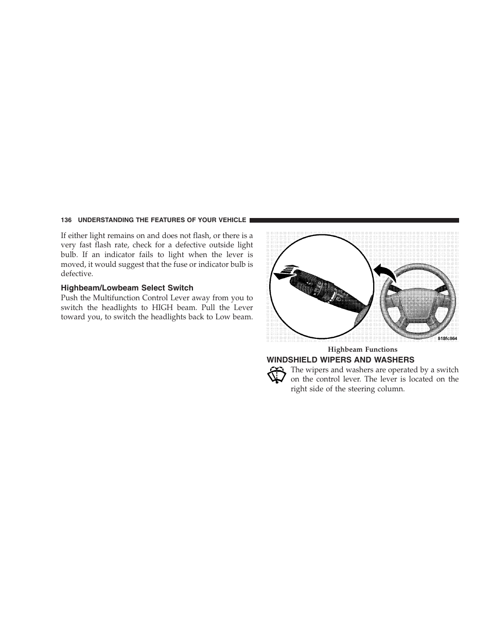 Highbeam/lowbeam select switch, Windshield wipers and washers | Chrysler 2008 Sebring Sedan User Manual | Page 138 / 494