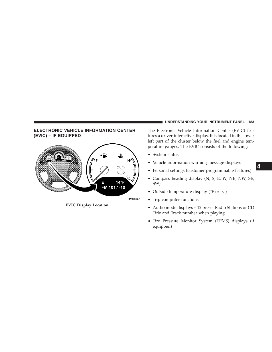 Electronic vehicle information center (evic), If equipped | Chrysler 2008 Sebring Sedan User Manual | Page 185 / 494