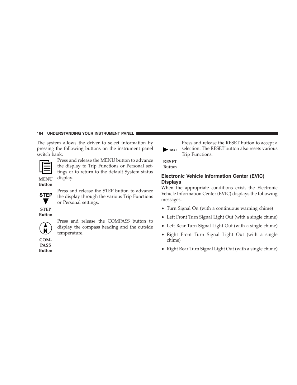 Electronic vehicle information center (evic), Displays | Chrysler 2008 Sebring Sedan User Manual | Page 186 / 494