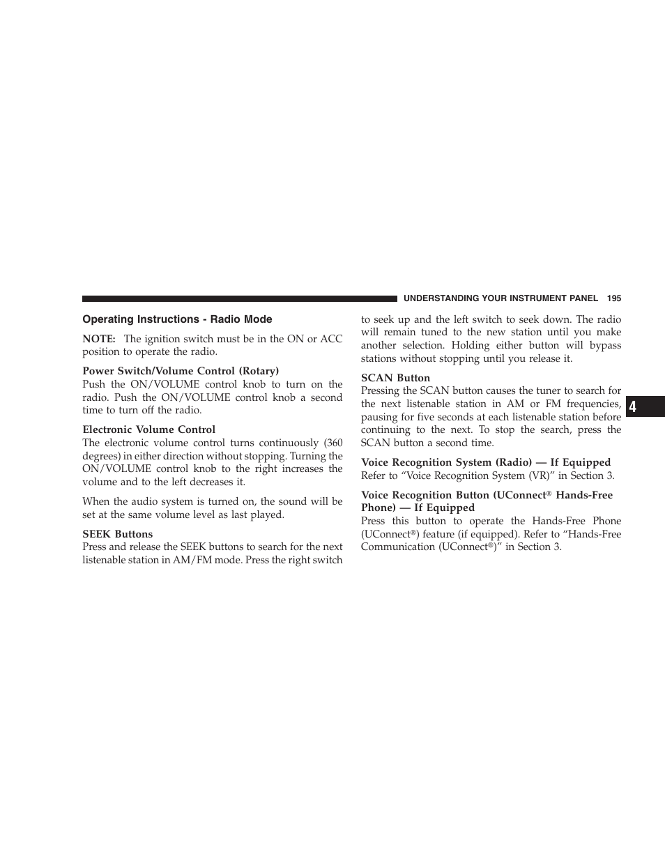 Operating instructions - radio mode | Chrysler 2008 Sebring Sedan User Manual | Page 197 / 494