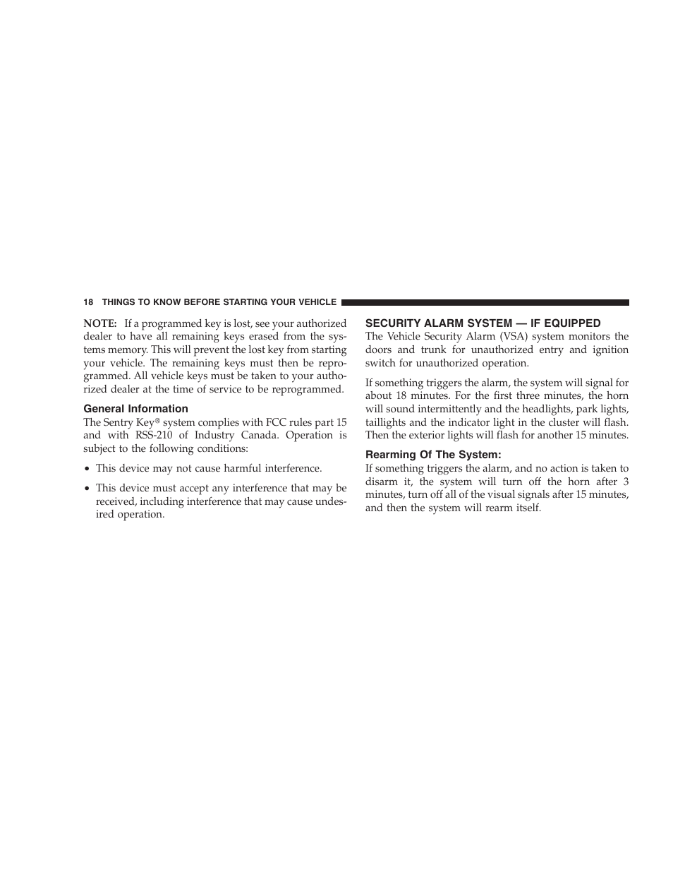 General information, Security alarm system - if equipped, Rearming of the system | Security alarm system — if equipped | Chrysler 2008 Sebring Sedan User Manual | Page 20 / 494