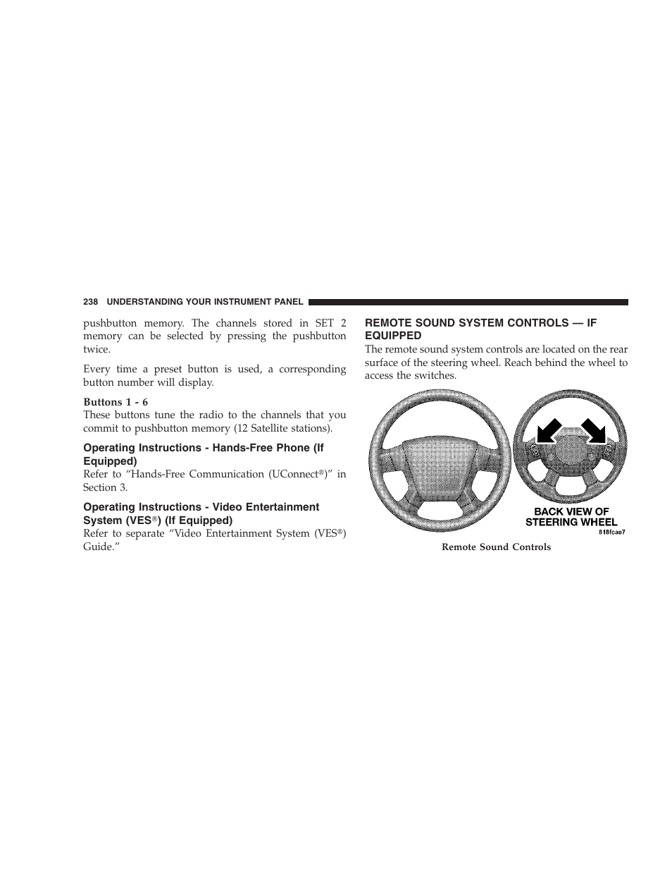 Remote sound system controls - if equipped, Operating instructions - hands-free phone, If equipped) | Operating instructions - video entertainment, System (ves, Remote sound system controls — if equipped | Chrysler 2008 Sebring Sedan User Manual | Page 240 / 494