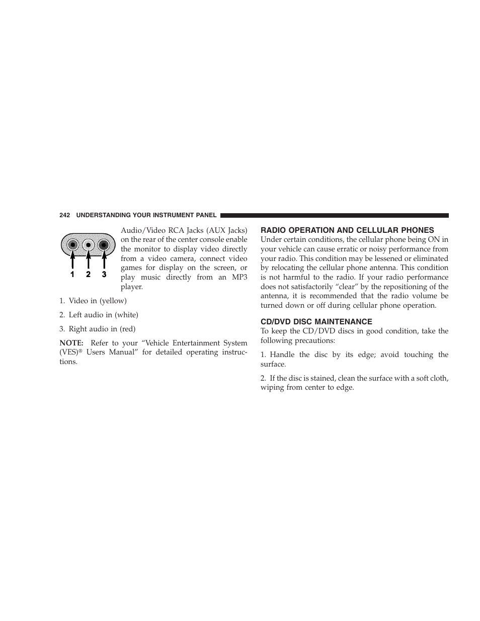 Radio operation and cellular phones, Cd/dvd disc maintenance | Chrysler 2008 Sebring Sedan User Manual | Page 244 / 494