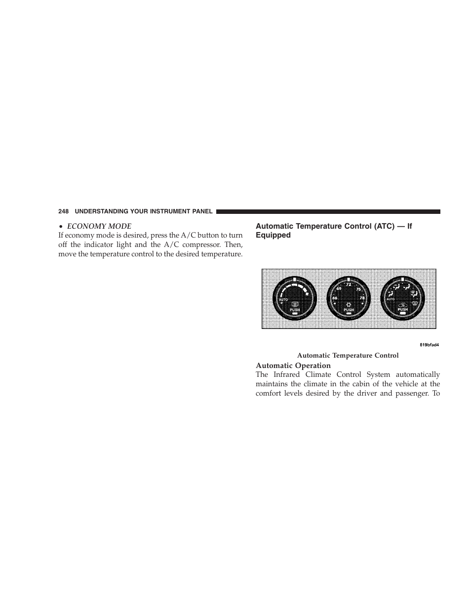 Automatic temperature control (atc) - if equipped, Automatic temperature control (atc), If equipped | Chrysler 2008 Sebring Sedan User Manual | Page 250 / 494