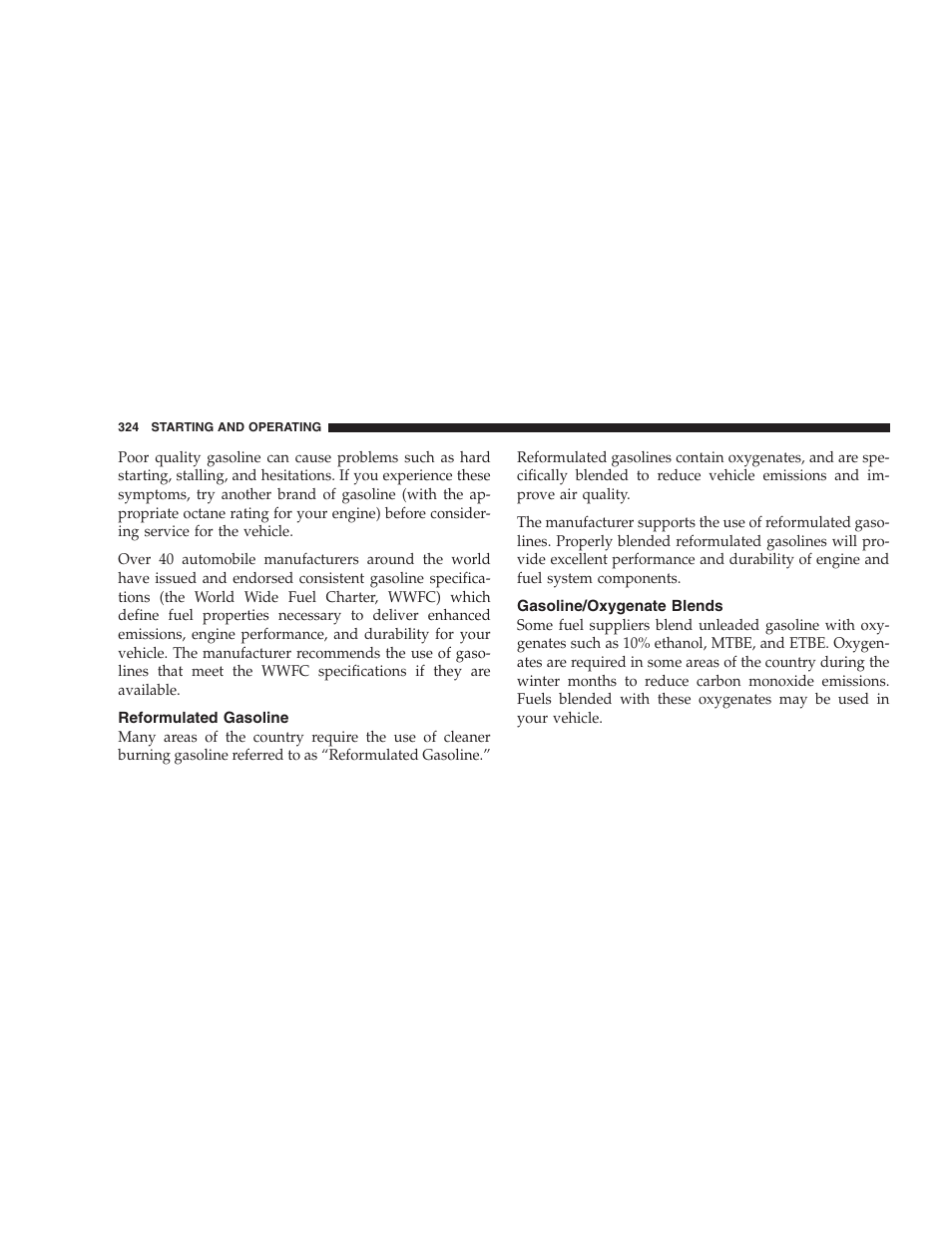 Reformulated gasoline, Gasoline/oxygenate blends | Chrysler 2008 Sebring Sedan User Manual | Page 326 / 494