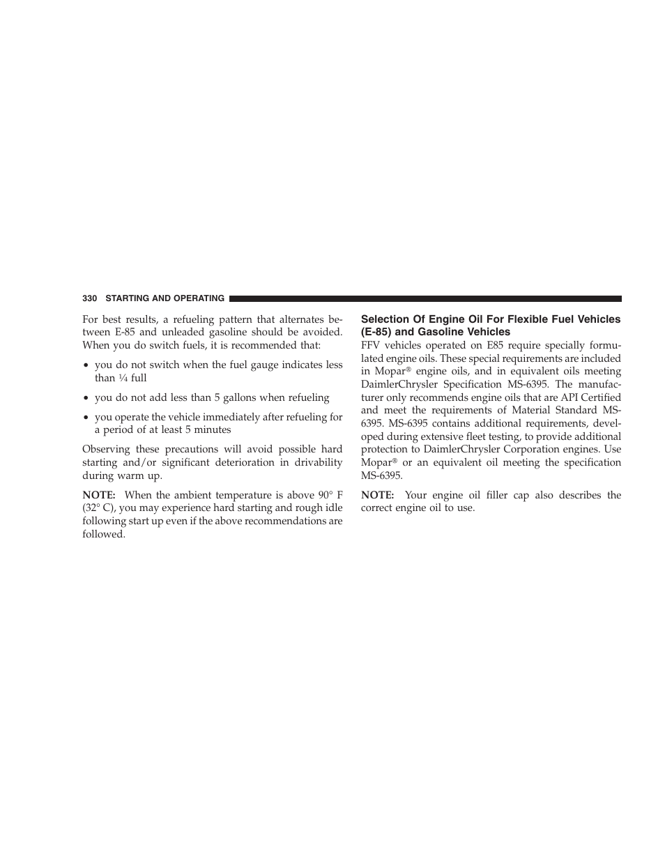 Selection of engine oil for flexible fuel, Vehicles (e-85) and gasoline vehicles | Chrysler 2008 Sebring Sedan User Manual | Page 332 / 494