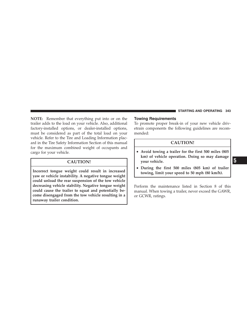 Towing requirements | Chrysler 2008 Sebring Sedan User Manual | Page 345 / 494