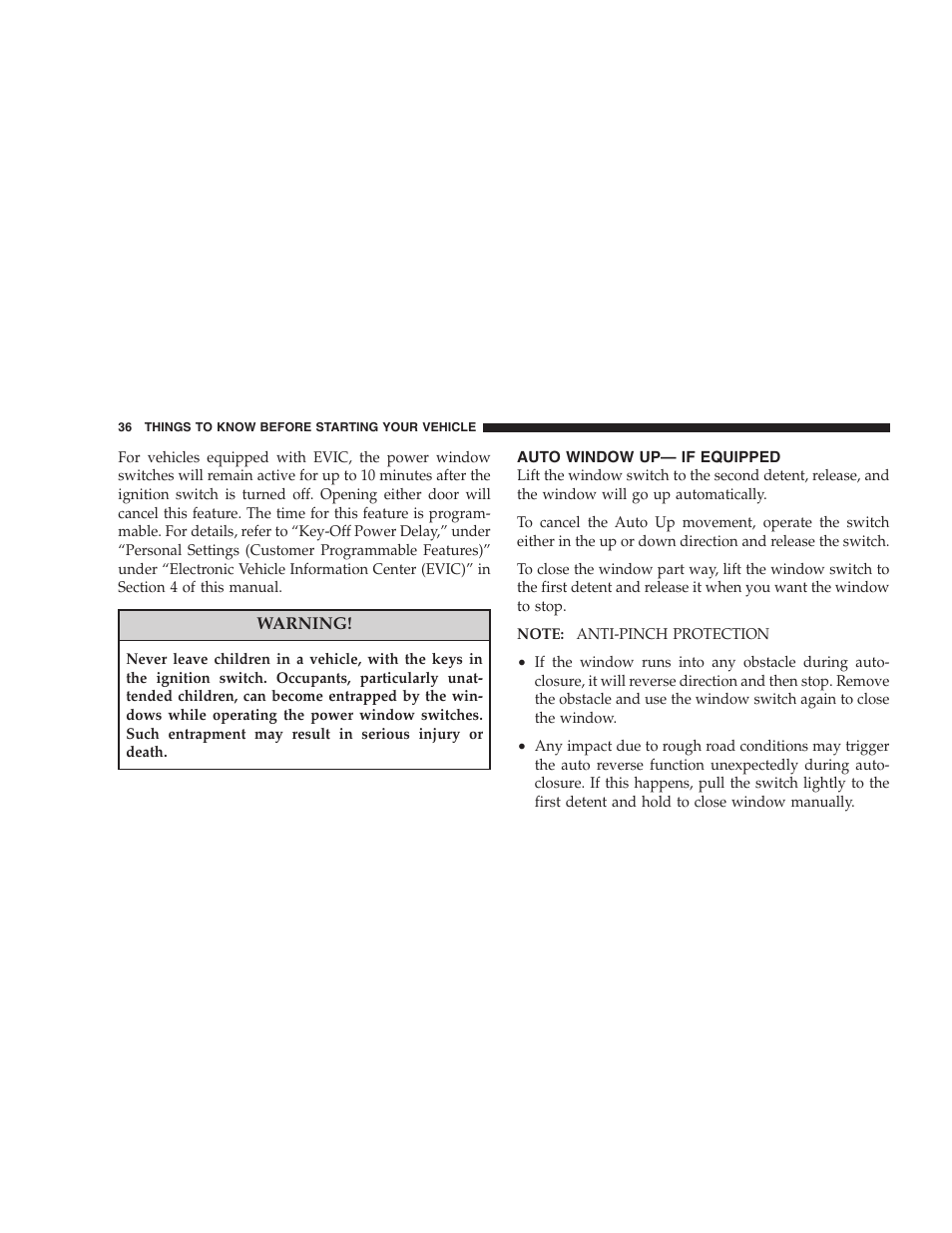 Auto window up- if equipped, Auto window up— if equipped | Chrysler 2008 Sebring Sedan User Manual | Page 38 / 494