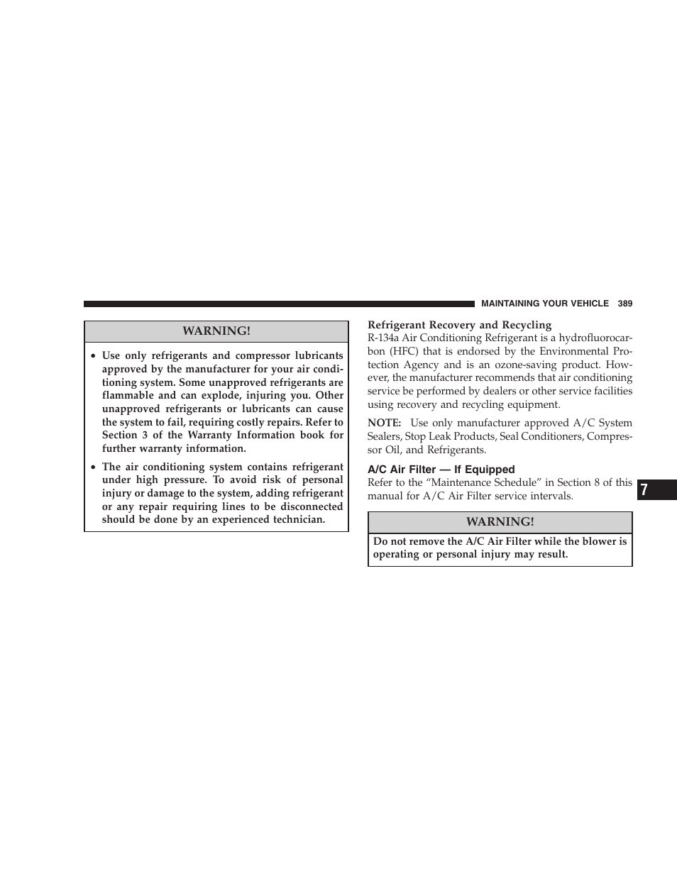 A/c air filter - if equipped, A/c air filter — if equipped | Chrysler 2008 Sebring Sedan User Manual | Page 391 / 494