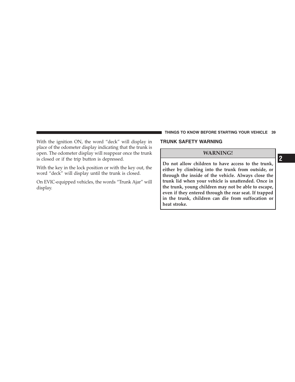 Trunk safety warning | Chrysler 2008 Sebring Sedan User Manual | Page 41 / 494