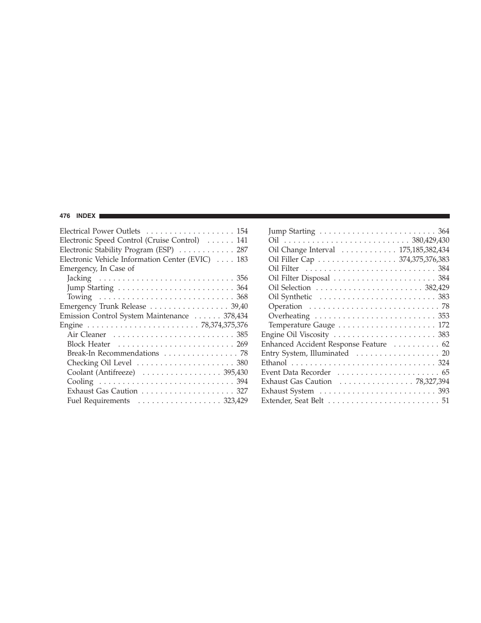 Chrysler 2008 Sebring Sedan User Manual | Page 478 / 494