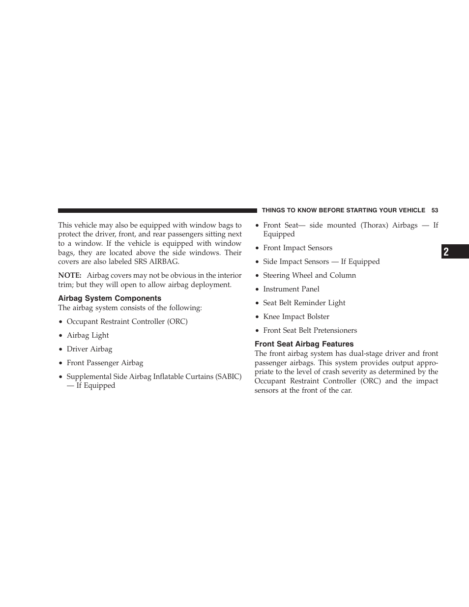 Airbag system components, Front seat airbag features | Chrysler 2008 Sebring Sedan User Manual | Page 55 / 494