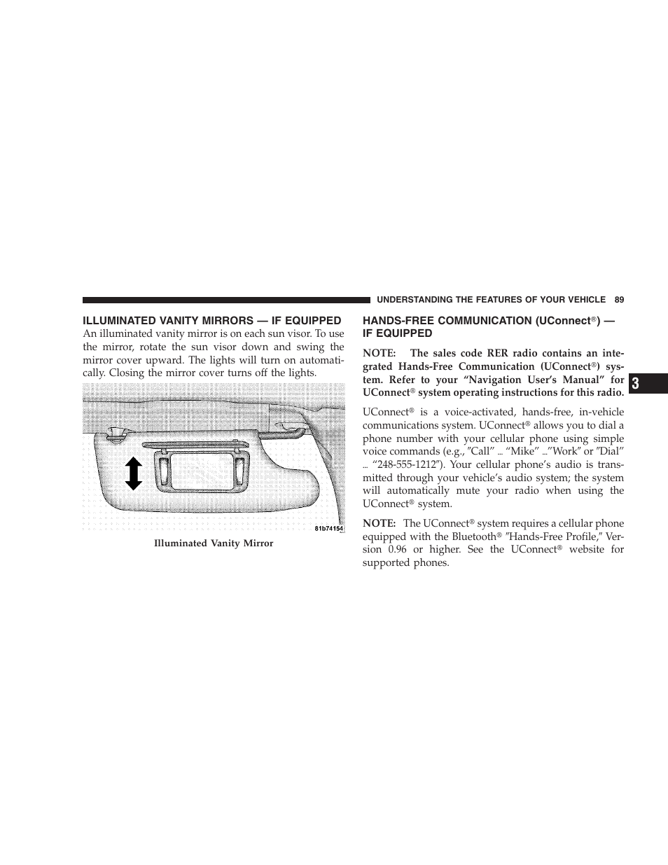 Illuminated vanity mirrors - if equipped, Hands-free communication (uconnect) - if equipped, Illuminated vanity mirrors — if equipped | Hands-free communication (uconnect௡), If equipped | Chrysler 2008 Sebring Sedan User Manual | Page 91 / 494