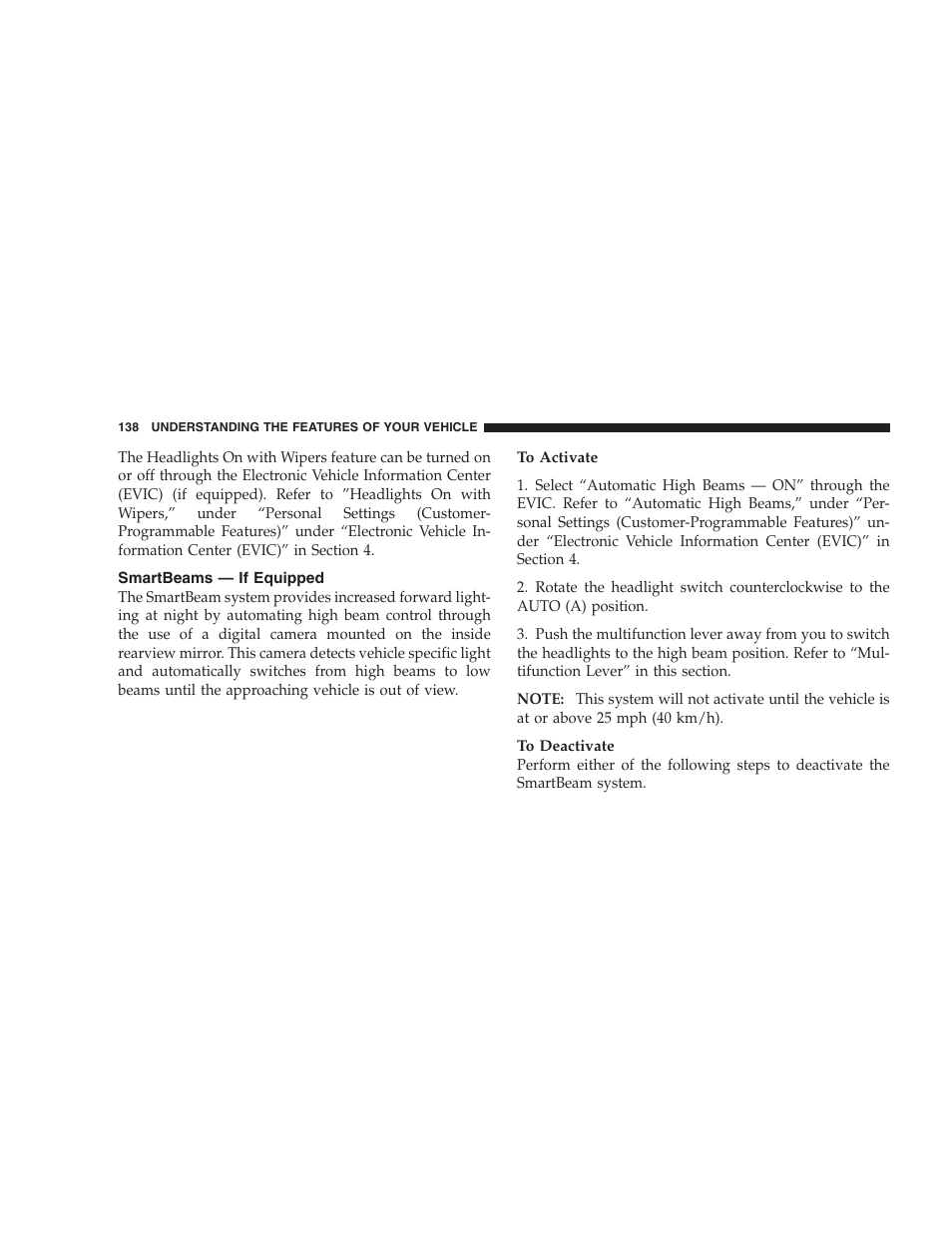 Smartbeams - if equipped, Smartbeams — if equipped | Chrysler 2009 300 - Owner Manual User Manual | Page 140 / 526