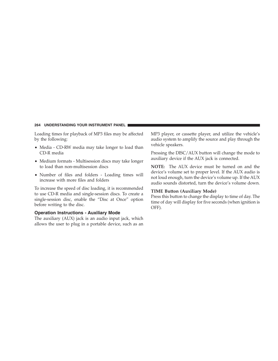 Operation instructions - auxiliary mode | Chrysler 2009 300 - Owner Manual User Manual | Page 266 / 526