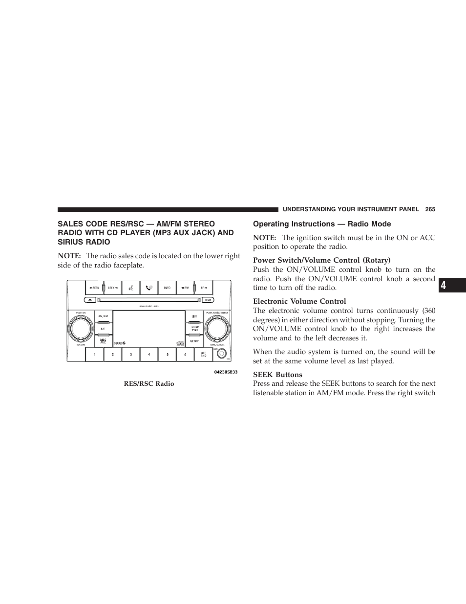 Operating instructions - radio mode, Sales code res/rsc — am/fm stereo radio, With cd player (mp3 aux jack) and sirius radio | Operating instructions — radio mode | Chrysler 2009 300 - Owner Manual User Manual | Page 267 / 526