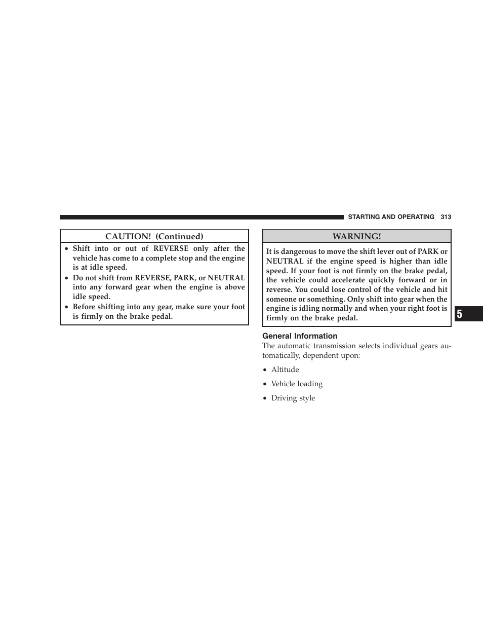 General information | Chrysler 2009 300 - Owner Manual User Manual | Page 315 / 526