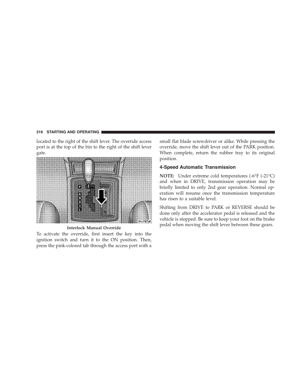 Speed automatic transmission | Chrysler 2009 300 - Owner Manual User Manual | Page 318 / 526