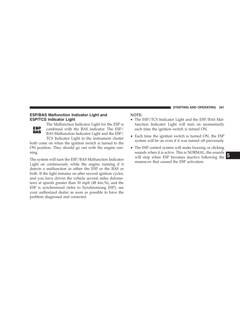 Esp/bas malfunction indicator light and, Esp/tcs indicator light | Chrysler 2009 300 - Owner Manual User Manual | Page 343 / 526