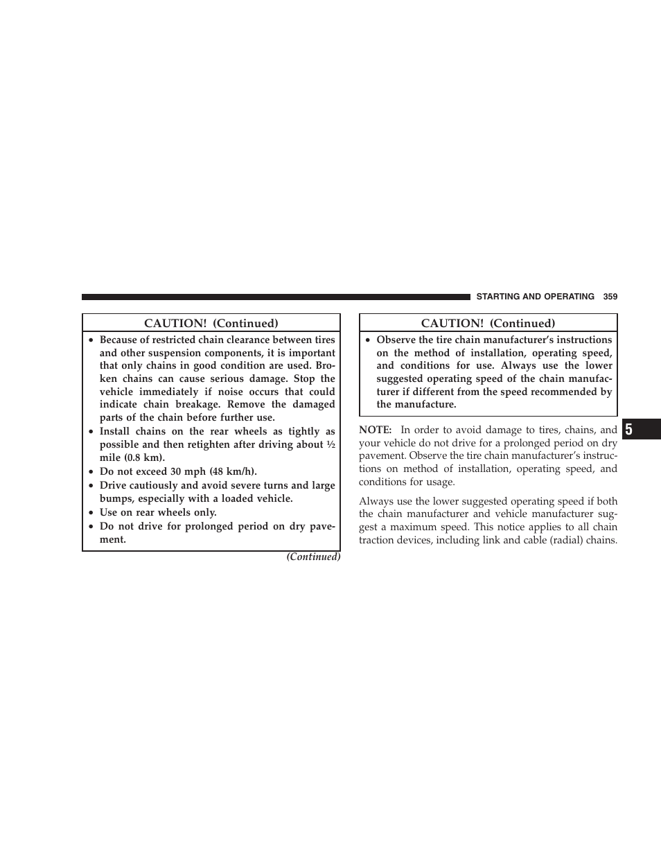 Snow tires, Tire rotation recommendations | Chrysler 2009 300 - Owner Manual User Manual | Page 361 / 526